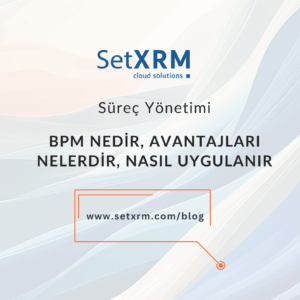 BPM Nedir, Farklı Sektörlerde Hangi Amaçlarla Kullanılır?